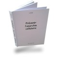 Prévenir l'anarchie cellulaire LAIM Editions M Jade Recherche 