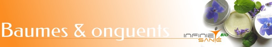 Baumes onguents et crèmes