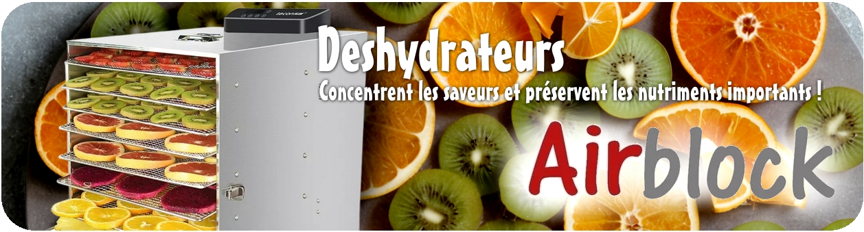 deshydrateurs airblock