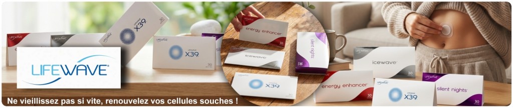 Les patchs LifeWave : comment &ccedil;a marche ?